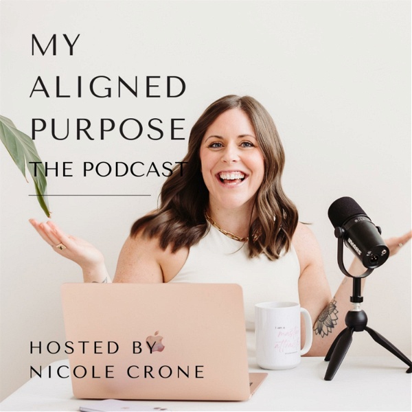 Artwork for My Aligned Purpose Podcast