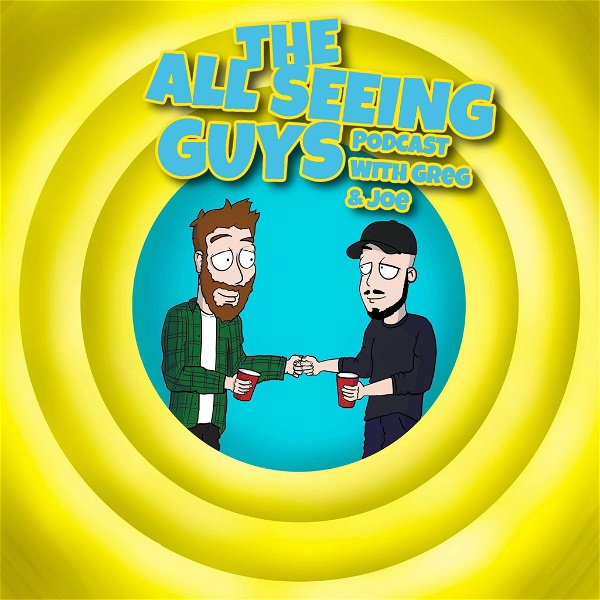 Artwork for The All Seeing Guys with Greg & Joe