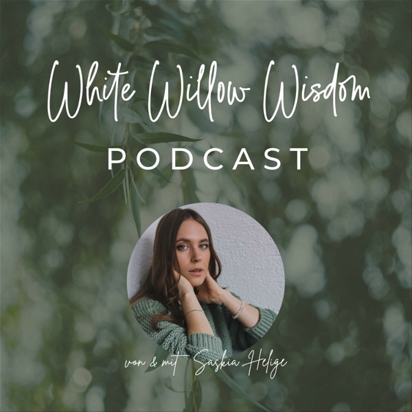 Artwork for White Willow Wisdom Podcast