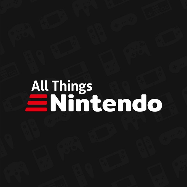 Artwork for The All Things Nintendo Podcast