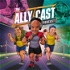 The Allycast