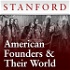 The American Founders and Their World