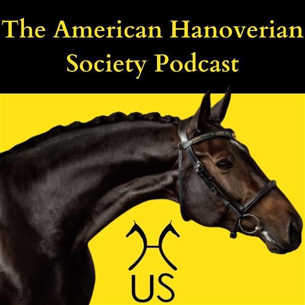 Artwork for The American Hanoverian Society Podcast