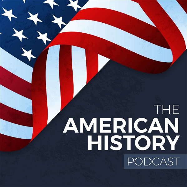 Artwork for The American History Podcast