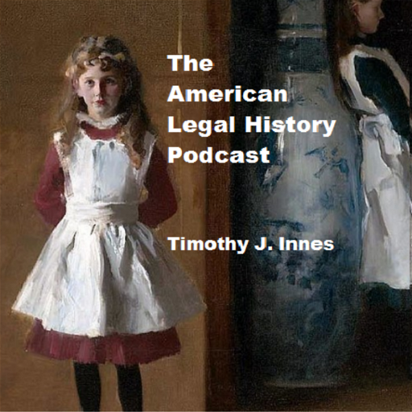 Artwork for The American Legal History Podcast