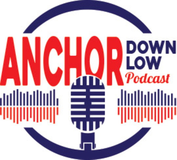 Artwork for The Anchor Down Low Podcast