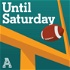 Until Saturday: A show about college football