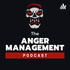 The Anger Management Podcast