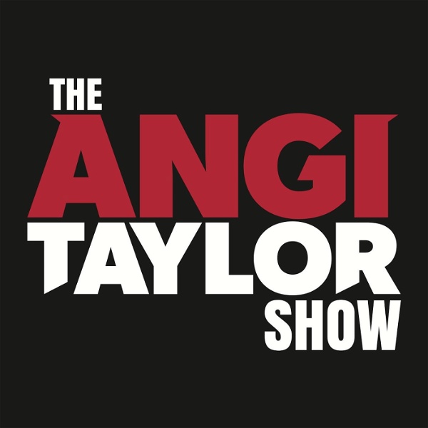 Artwork for The Angi Taylor Show