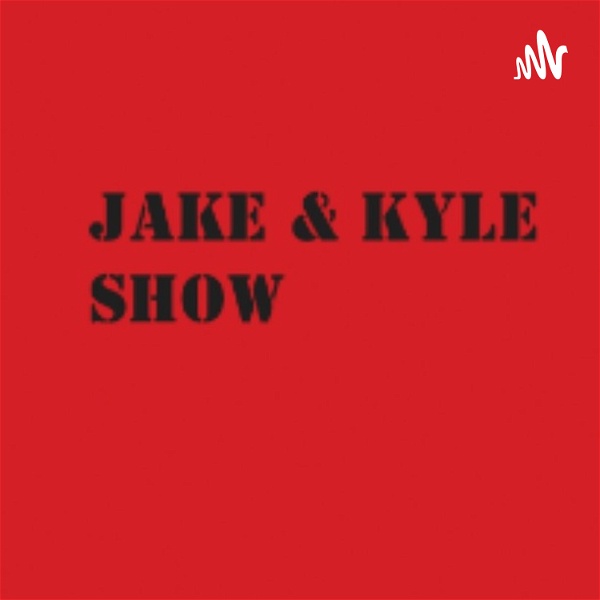 Artwork for The Jake & Kyle Show