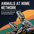 The Animals at Home Network