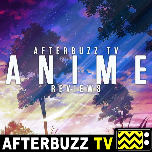 Artwork for The Anime Reviews Podcast