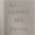 All Humans Are Human