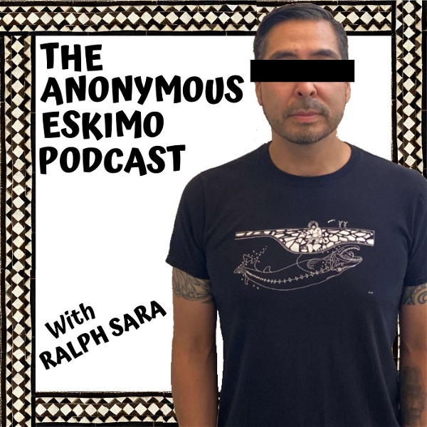 Artwork for The Anonymous Eskimo Podcast