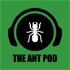 The Ant Podcast