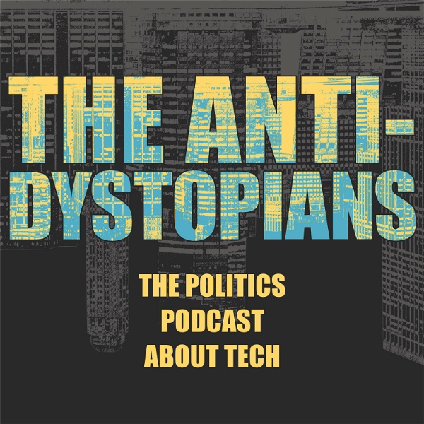 Artwork for The Anti-Dystopians