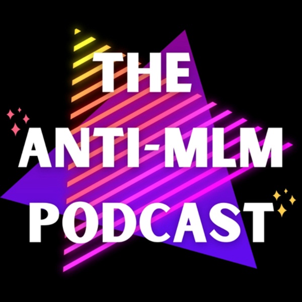 Artwork for The Anti-MLM Podcast