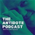 The Antidote Podcast