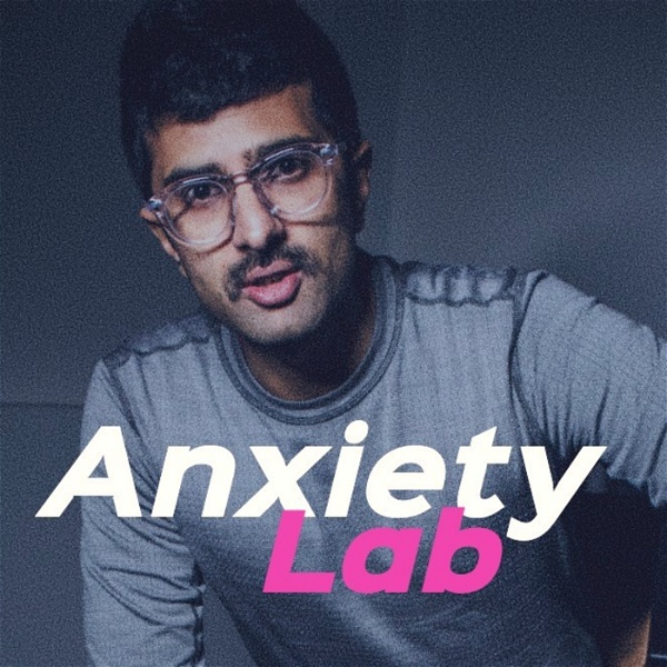 Artwork for The Anxiety Lab