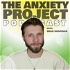 The Anxiety Project Podcast