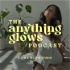 The Anything Glows Podcast