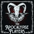 The Apocalypse Players