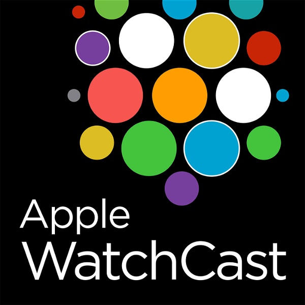 Artwork for The Apple WatchCast Podcast