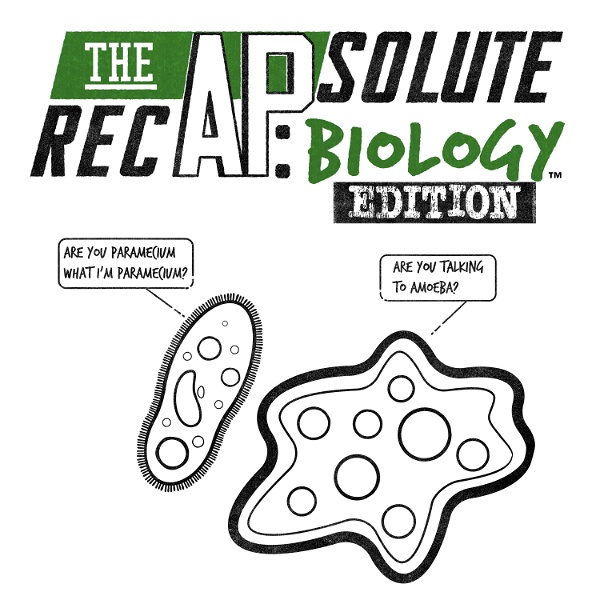 Artwork for The APsolute RecAP: Biology Edition