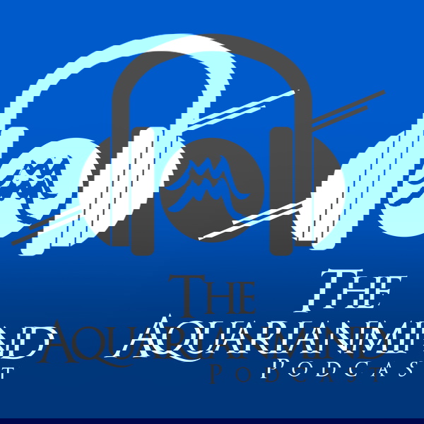 Artwork for The Aquarianmind Podcast