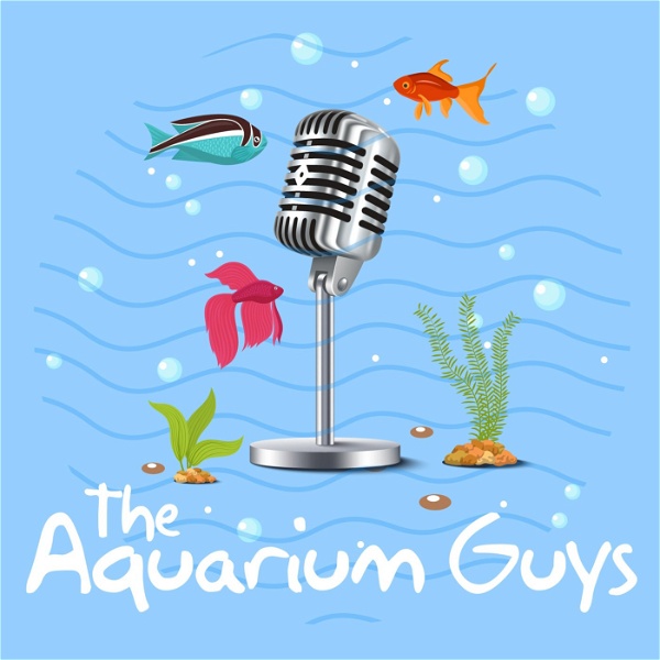 Artwork for The Aquarium Guys