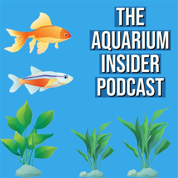 Artwork for The Aquarium Insider Podcast