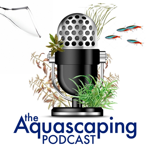 Artwork for The Aquascaping Podcast