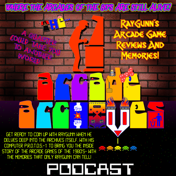 Artwork for The Arcade Archives Podcast – The Arcade Archives!