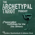 The Archetypal Tarot Podcast