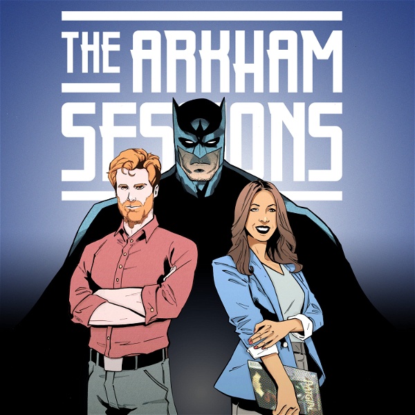 Artwork for The Arkham Sessions: Psychology of Batman & More