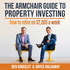 The Armchair Guide to Property Investing