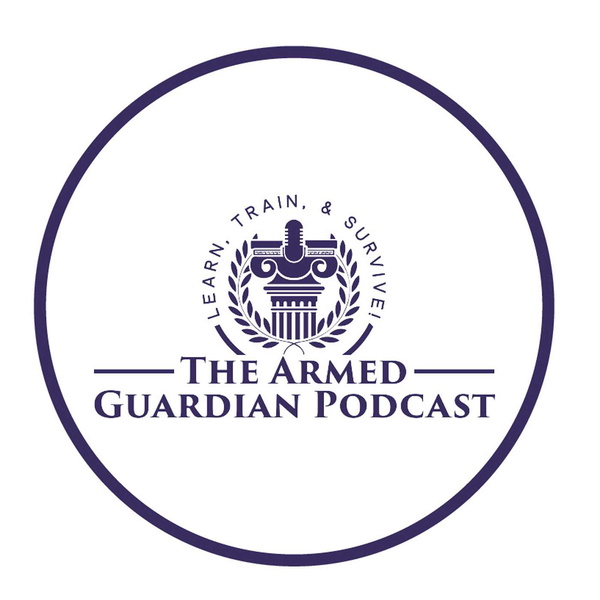 Artwork for The Armed Guardian Podcast