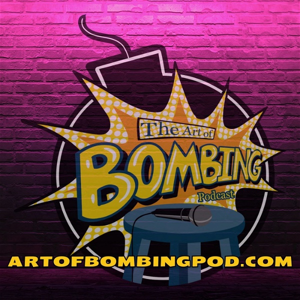 Artwork for The Art of Bombing: A Guide to Stand-Up Comedy