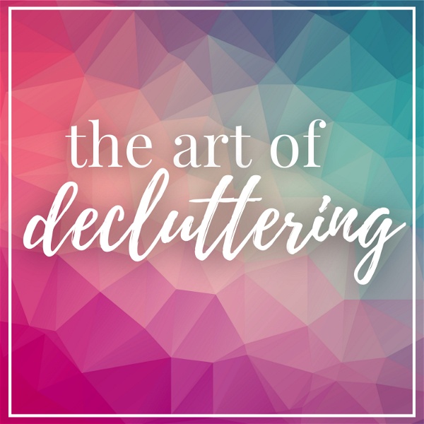 Artwork for The Art of Decluttering
