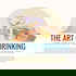 The Art of Drinking with Join Jules and Your Favorite Uncle