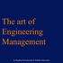 The art of Engineering Management