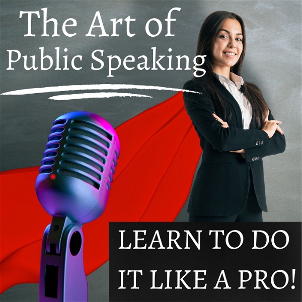 Artwork for The Art of Public Speaking