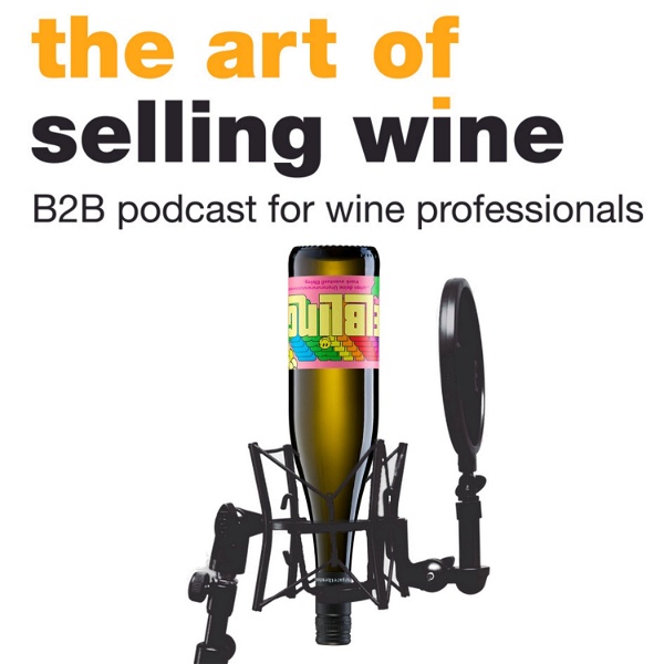 Artwork for The Art of Selling Wine