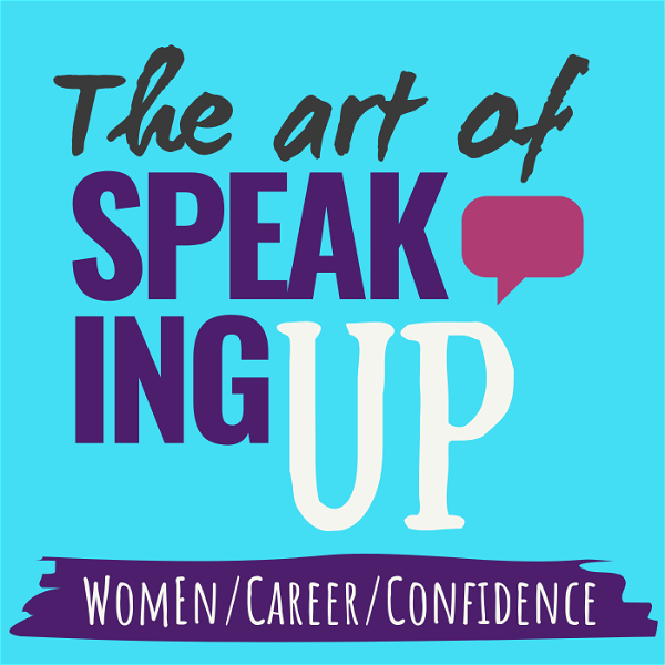 Artwork for The Art of Speaking Up