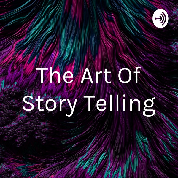 Artwork for The Art Of Story Telling