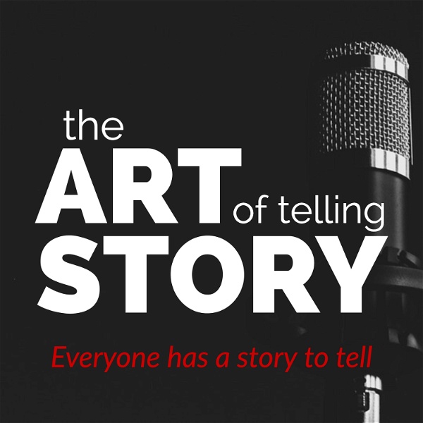 Artwork for The Art Of Telling Story