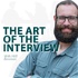 The Art Of The Interview