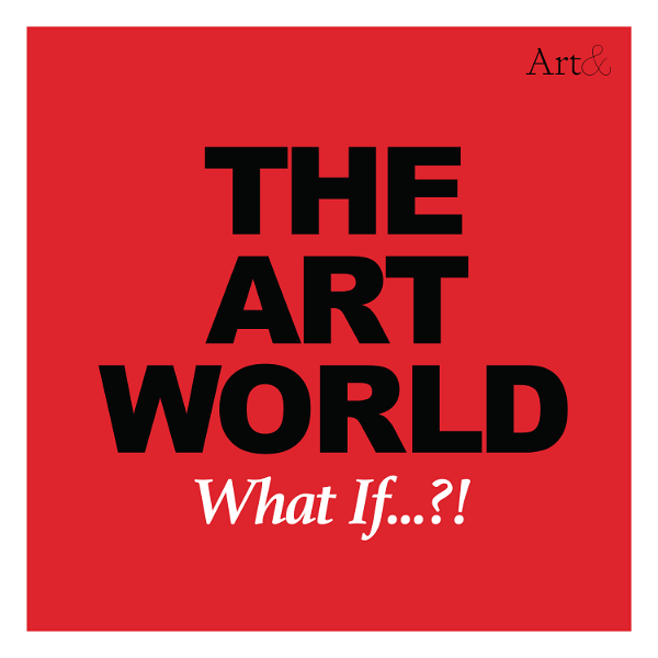 Artwork for The Art World: What If...?!