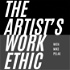 The Artist's Work Ethic