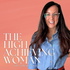 The High Achieving Woman with Ashleigh Mayfield
